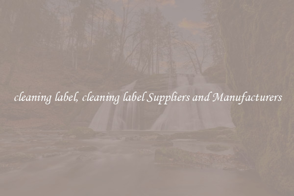 cleaning label, cleaning label Suppliers and Manufacturers