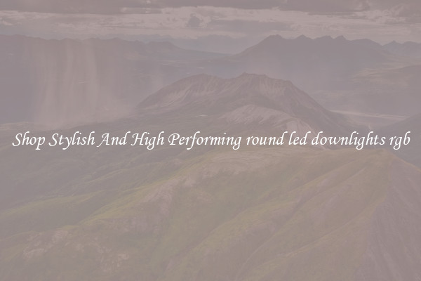 Shop Stylish And High Performing round led downlights rgb