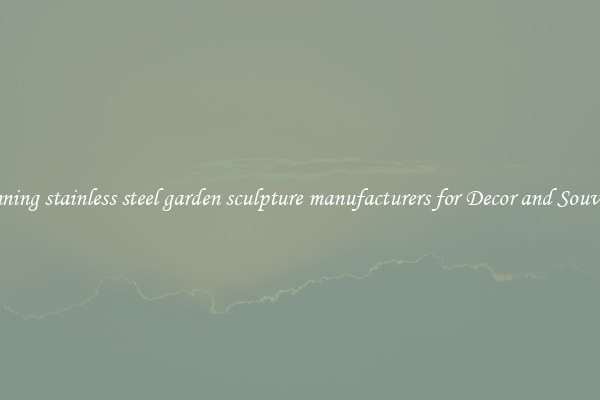 Stunning stainless steel garden sculpture manufacturers for Decor and Souvenirs